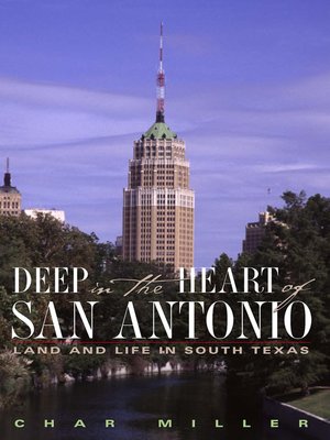 cover image of Deep in the Heart of San Antonio